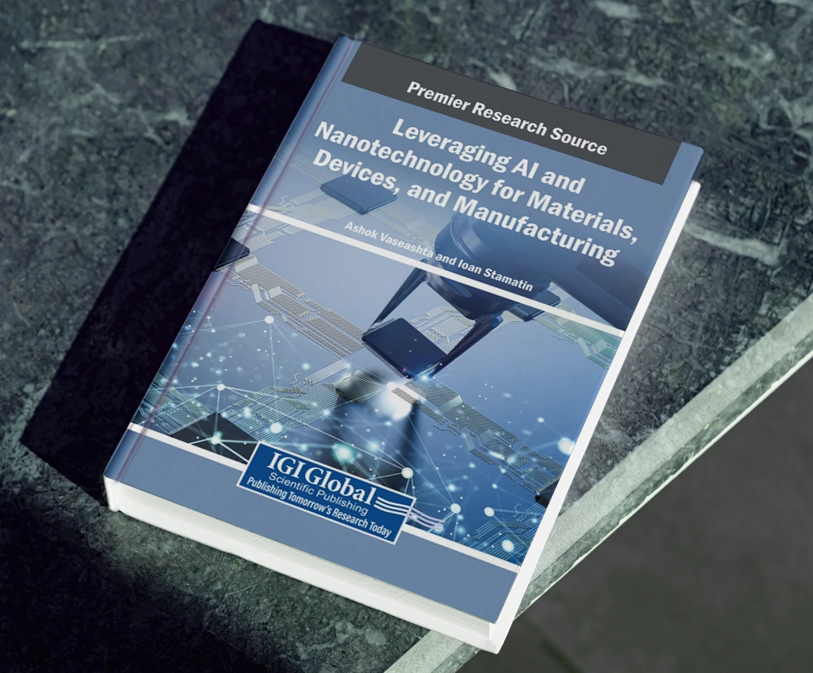 Volum cu tema “Leveraging AI and Nanotechnology for Materials, Devices, and Manufacturing”, publicat de un colectiv de cercetători de la Facultatea de Fizică și ICUB